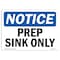 Signmission OSHA Notice, 5" Height, Prep Sink Only Sign, 7" X 5", Landscape OS-NS-D-57-L-17788 - alternate 1